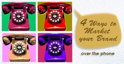 4 ways market your brand through business telephone